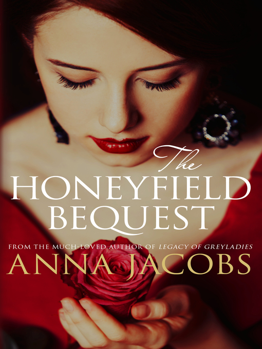 Title details for The Honeyfield Bequest by Anna Jacobs - Wait list
